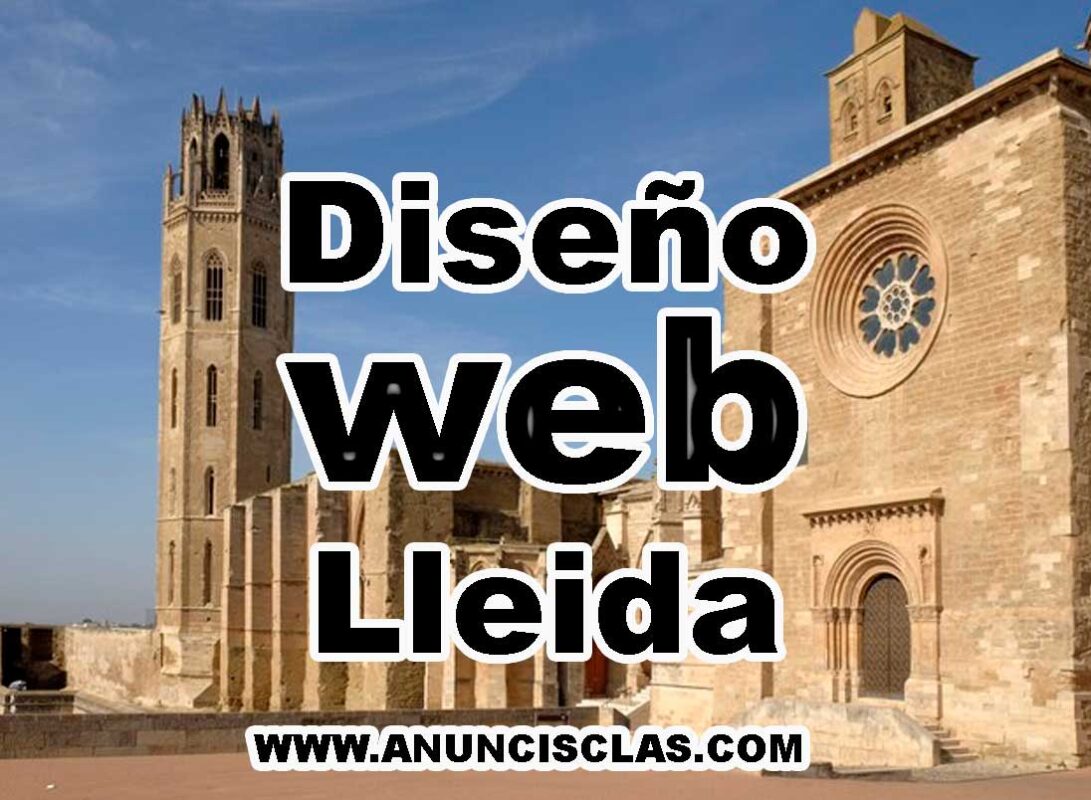 Diseño web Lleida Diseño web de Lleida para todo el mundo