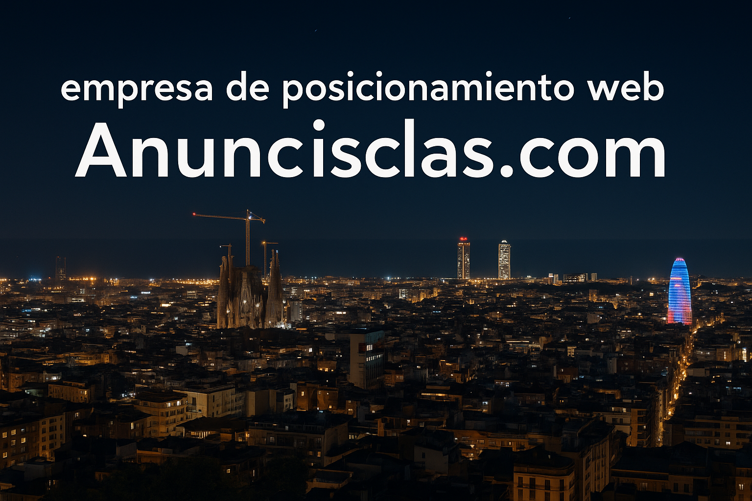 Empresa de posicionamiento web en Barcelona: visibilidad con Anuncisclas.com